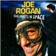 Joe Rogan - Talking Monkeys In Space