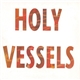 Holy Vessels - Last Orders At The Marshall Arms