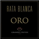 Rata Blanca - Oro · Grandes Exitos