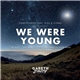 Gareth Emery Feat. Alex & Sierra - We Were Young