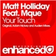 Matt Holliday Feat. Mque - Your Touch