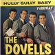 The Dovells - Hully Gully Baby / Your Last Chance