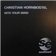 Christian Hornbostel - Into Your Mind