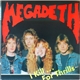 Megadeth - I Kill...For Thrills