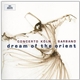 Concerto Köln, Sarband - Dream Of The Orient