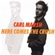 Carl Marsh - Here Comes The Crush