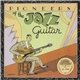 Various - Pioneers Of The Jazz Guitar