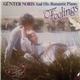 Günter Noris And His Romantic Piano - Feelings (Zärtliche Musik Für Die Schönen Stunden Zu Zweit)