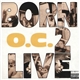 O.C. - Born 2 Live