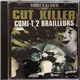 Cut Killer - Comi-T 2 Brailleurs