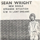 Sean Wright - Strange Situation c/w Silent Dreams
